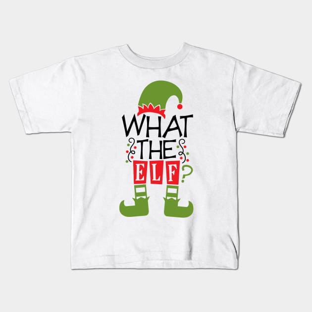 What the Elf Kids T-Shirt by NovaTeeShop